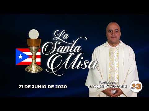 Santa Misa de Hoy, Domingo, 21 de Junio de 2020