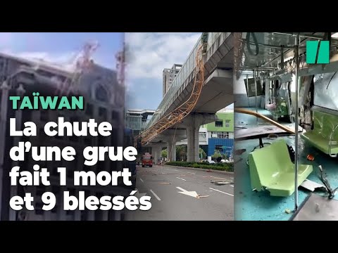 À Taïwan, la chute d’une grue fait 1 mort et 9 blessés