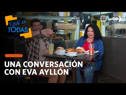 Estás en Todas: Eva Ayllón recuerda los mejores momentos de su carrera con Yaco