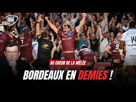 Bordeaux-Bègles en DEMI-FINALE du Top 14 !