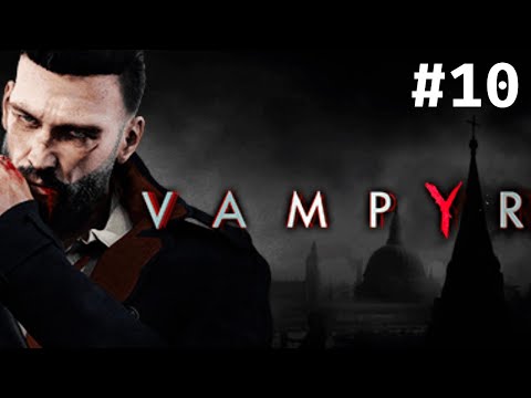El chupa sangre del pueblo  | Vampyr #10