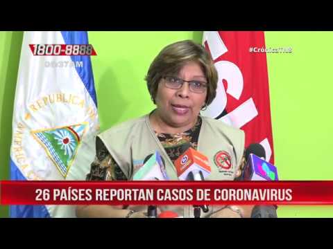 MINSA Nicaragua informa que 26 países ya reportan casos de coronavirus