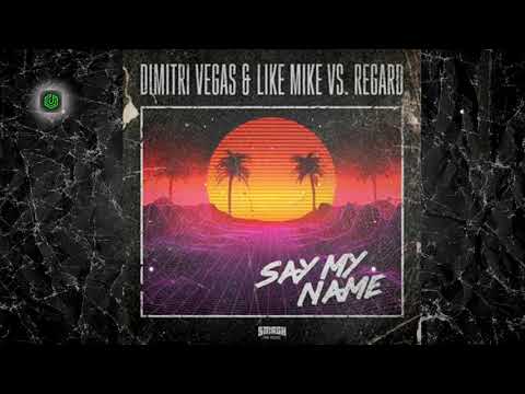 DIMITRI VEGAS & LIKE MIKE - Say My Name (Original remix)