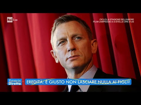 Daniel Craig: Non lascio nulla in eredità ai figli - Estate in Diretta 24/08/2021