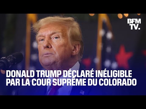 Présidentielle américiane 2024: Donald Trump déclaré inéligible par la Cour suprême du Colorado