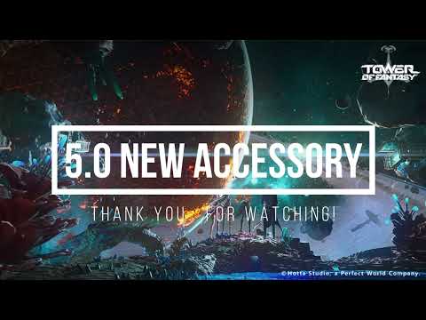 「Tower of Fantasy（幻塔）」Ver5.0 New Accessories
