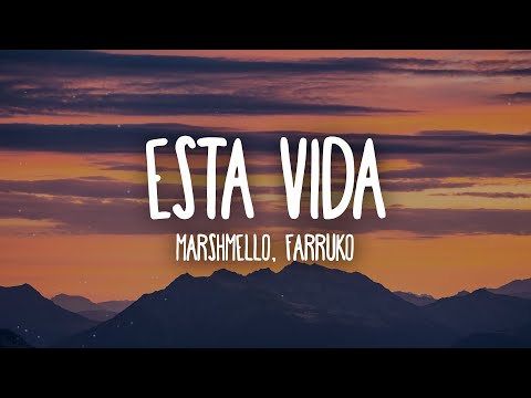 Marshmello, Farruko - Esta Vida (Letra/Lyrics)