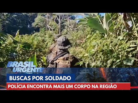 Policiais encontram mais um corpo nas buscas por soldado desaparecido | Brasil Urgente