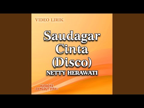 Saudagar Cinta (Disco)