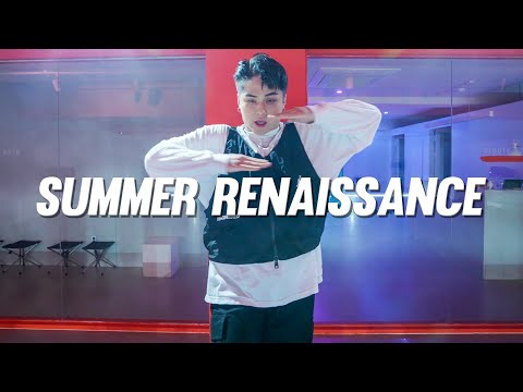 Beyoncé - SUMMER RENAISSANCE / JUSTIN Choreography.