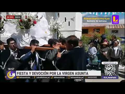 Cusco: Celebraciones por la Virgen Asunta se viven con fervor y alegría al ritmo de danzas