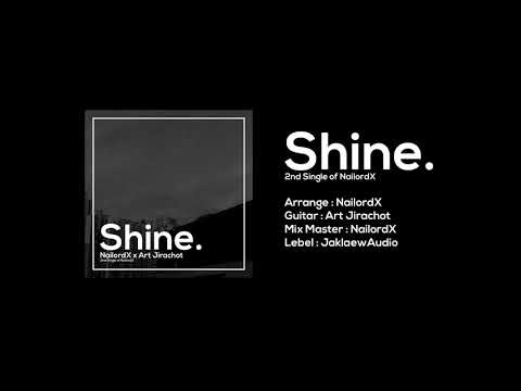 NailordX---Shine-(feat.-Art-Ji NailordX---Shine-(feat.-Art-Ji