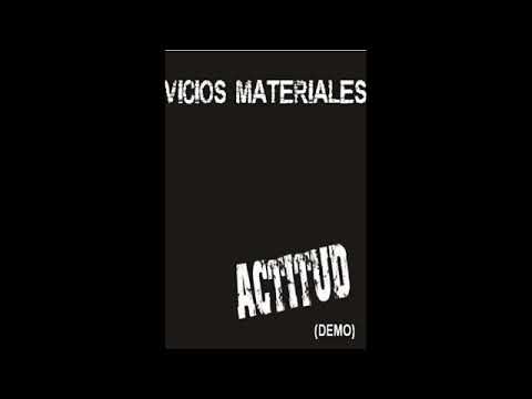 VICIOS MATERIALES - ACTITUD - DEMO 2010