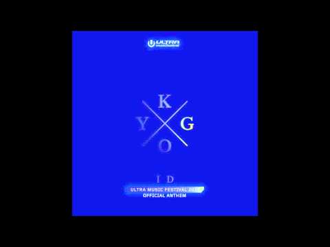 Kygo - ID - Official Ultra Music Festival Anthem 2015 - HQ