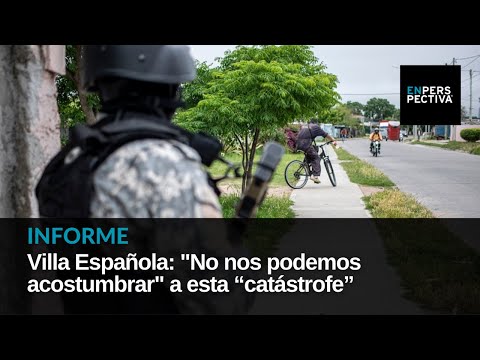 Barrio Villa Española en vilo por enfrentamientos narcos: ¿Qué piensan los vecinos y autoridades?