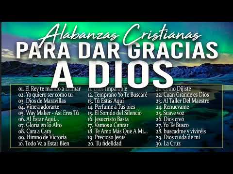 PODEROSAS ALABANZAS PARA LIBERAR TU MENTE Y EL CORAZÓN - MIX CANTOS CRISTIANOS - HIMNOS CRISTIANOS