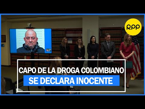 EE.UU.: El capo de la droga colombiano Otoniel se declara inocente ante jueza de Nueva York