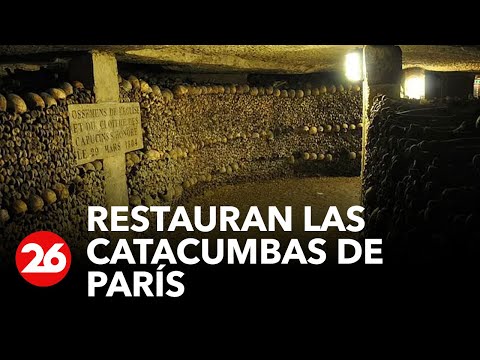Infierno en la Tierra: restauran las catacumbas de París | #26Global