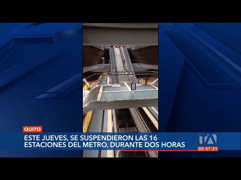 Esto se conoce sobre la suspensión de operaciones del Metro de Quito  el 21 de marzo
