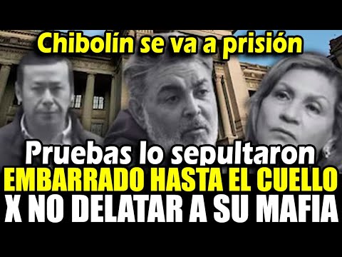 ¡A cana! Dictan 18 meses de prisión contra Chibolín y la Fiscal comparecencia con restricciones