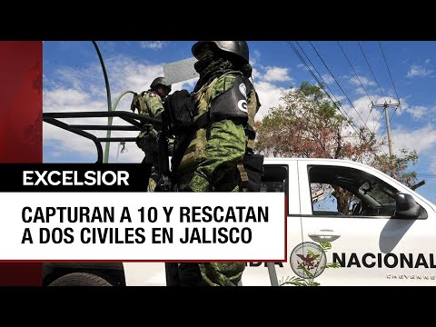 Jalisco: Rescatan a dos civiles y detienen a 10 en un operativo en Teuchitlán