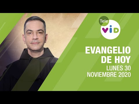 El evangelio de hoy Lunes 30 de Noviembre de 2020, Lectio Divina ? - Tele VID