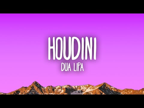 Dua Lipa - Houdini