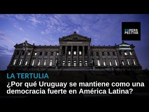 ¿Por qué Uruguay se mantiene como una democracia fuerte en América Latina?
