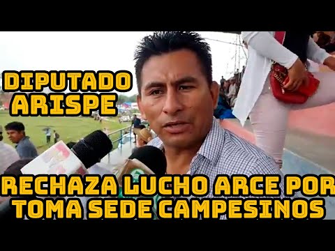 DIPUTADO ARISPE DENUNCIA LUCHO ARCE SE CONVERTIO EN EL EN3MIGO DE LAS ORGANIZACIONES ..
