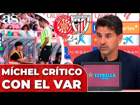 MÍCHEL cuestiona la INTERVENCIÓN del VAR en los PENALTIS | GIRONA 2 vs. ATHLETIC 1