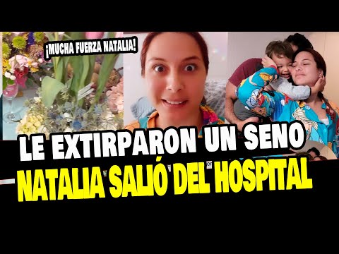 NATALIA SALAS SALE DEL HOSPITAL Y REAPARECE TRAS REALIZARSE UNA OPERACIÓN