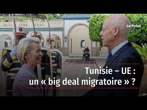 Tunisie – UE : un « big deal migratoire » ?
