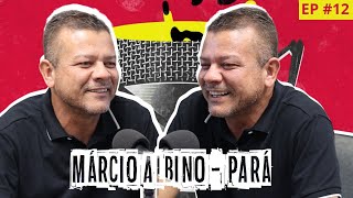 🚨 MAZACAST no ar!!! 🚨 EP #12 🚀- Márcio Albino - Representante Pará