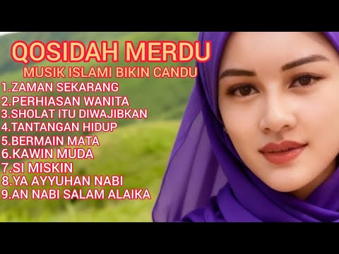 QOSIDAH MERDU 🎶 MUSIK ISLAMI BIKIN CANDU ‼️