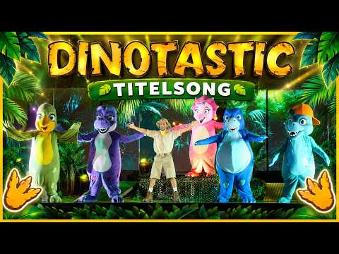 Dinotastic - Dinotastic Song (Official Showvideo)