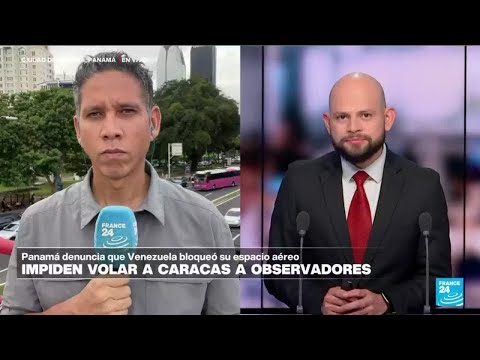 Informe desde Panamá: denuncian bloqueo a observadores internacionales para ingresar a Venezuela