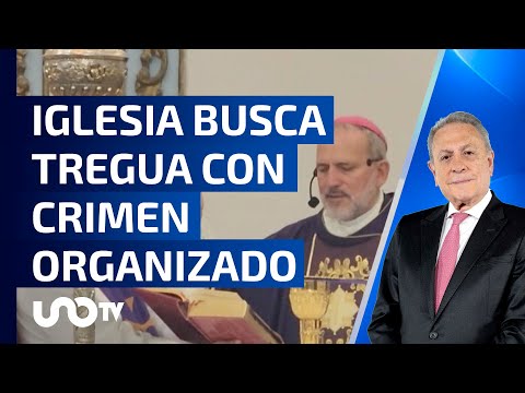 Obispos de Guerrero buscan tregua de paz con crimen organizado