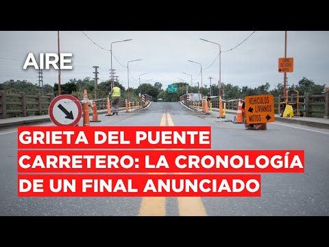 La grieta del Puente Carretero, la cronología de un final anunciado