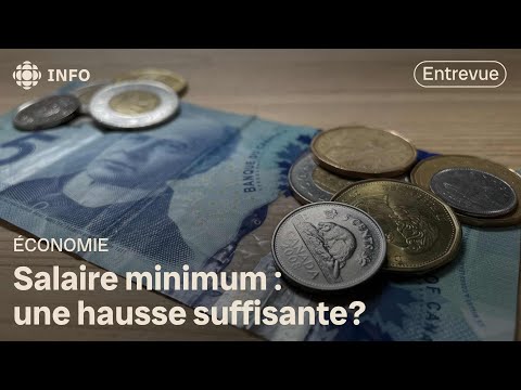 Salaire minimum : une hausse suffisante? | D'abord l'info
