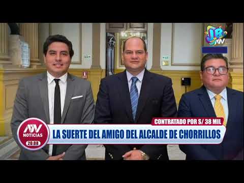 ¡Informe Especial! La suerte del amigo del alcalde de Chorrillos al ser contratado por S/38 mil