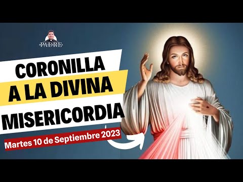 CORONILLA a la DIVINA MISERICORDIA de HOY? Martes 10 de Septiembre 2024 @PadreMarcosGalvis