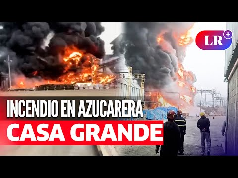 Incendio en LA LIBERTAD: se registra siniestro en FÁBRICA AZUCARERA en CASA GRANDE | #LR