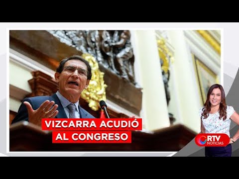Martín Vizcarra acudió al Congreso para ejercer su defensa - RTV Noticias