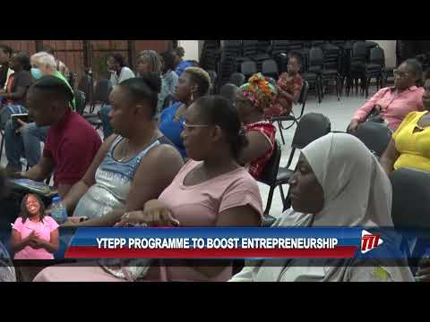 YTEPP Programme To Boost Entrepreneurship