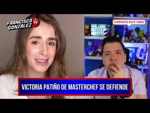 ¿CULPABLE O INOCENTE? VICTORIA PATIÑO DE MASTERCHEF SE DEFIENDE