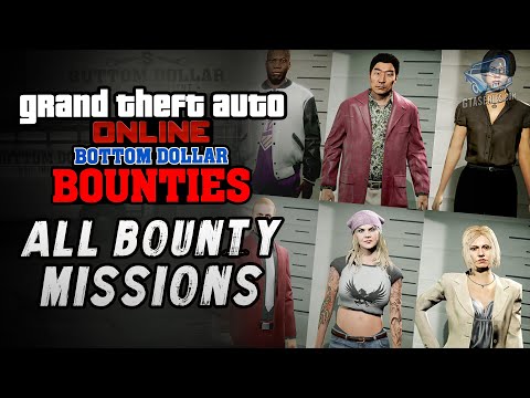 GTA Online - All Bounty Missions & Bail Jumpers [Bottom Dollar Bounties]