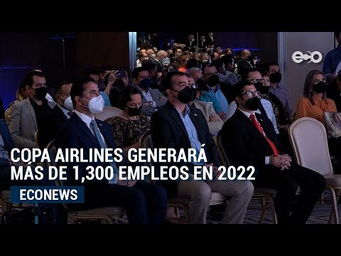 Copa Airlines estima recuperación económica a través de nuevos empleos y rutas |EcoNews