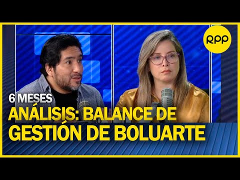DINA BOLUARTE: Análisis del balance de GESTIÓN de los 6 meses