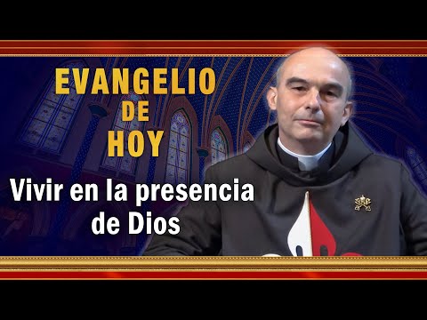 EVANGELIO DE HOY - Viernes 6 de Agosto | Vivir en la presencia de Dios. #EvangeliodeHoy