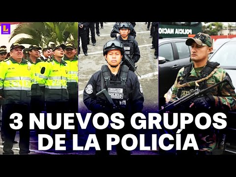 Ministro del Interior presenta tres nuevos grupos de la Policía Nacional del Perú: ¿Cuáles son?